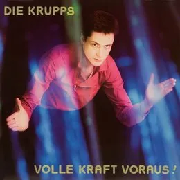 Volle Kraft voraus! von Die Krupps – Album Cover