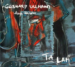 Tá Lam von Gebhard Ullmann – Album Cover