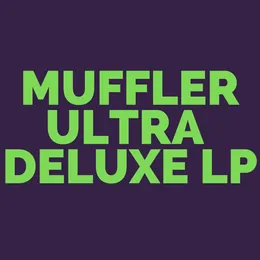 Ultra Deluxe LP von Muffler – Cover