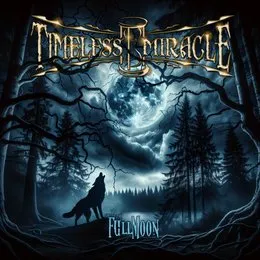 FullMoon von Timeless Miracle – Cover