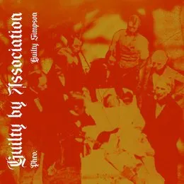 Guilty by Association von Guilty Simpson – Cover