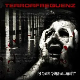 In der Dunkelheit von Terrorfrequenz – Album Cover