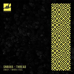 Away / When I Feel von Thread – Cover