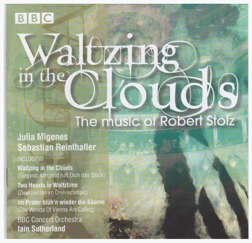 Waltzing in the Clouds: The Music of Robert Stolz