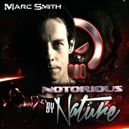 Notorious By Nature von Marc Smith – Album Cover