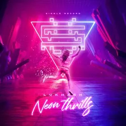 Neon Thrills von LukHash – Cover