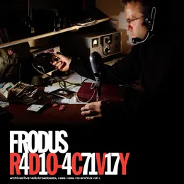 R4d10-4c71v17y von Frodus – Cover