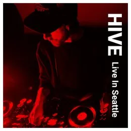 Live in Seattle von Hive – Album Cover