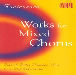 Works for Mixed Chorus von Einojuhani Rautavaara – Album Cover