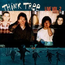 Live Vol. 2: TV & Radio von Think Tree – Cover