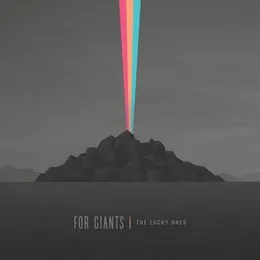 The Lucky Ones von For Giants – Cover