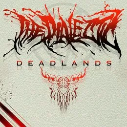 Deadlands von The Dialectic – Cover