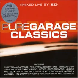 Pure Garage Classics von DJ EZ – Cover