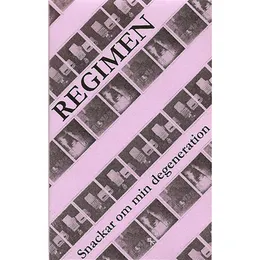 Snackar om min degeneration von Regimen – Cover