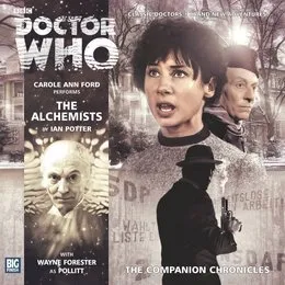 Doctor Who - The Companion Chronicles: The Alchemists von Ian Potter – Album Cover