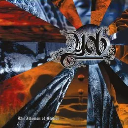 The Illusion of Motion von YOB – Album Cover