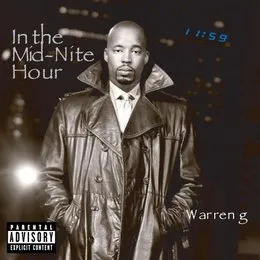 In the Mid‐Nite Hour von Warren G – Album Cover