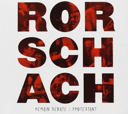 Remain Sedate / Protestant von Rorschach – Cover