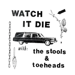 Watch it Die von The Stools – Album Cover