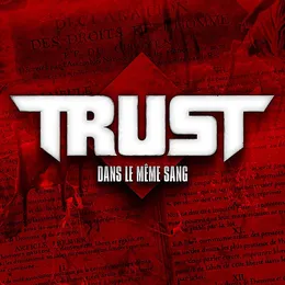 Dans le même sang von Trust – Album Cover