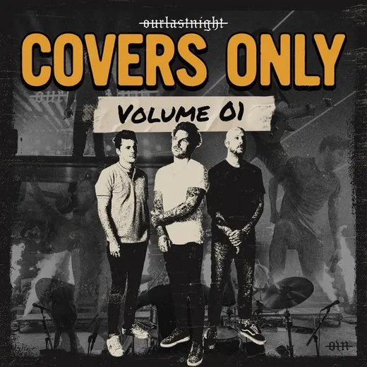 Covers Only, Vol. 1 von Our Last Night – Album Cover