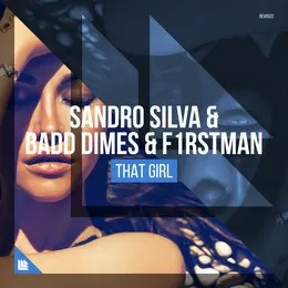 That Girl von Sandro Silva – Album Cover