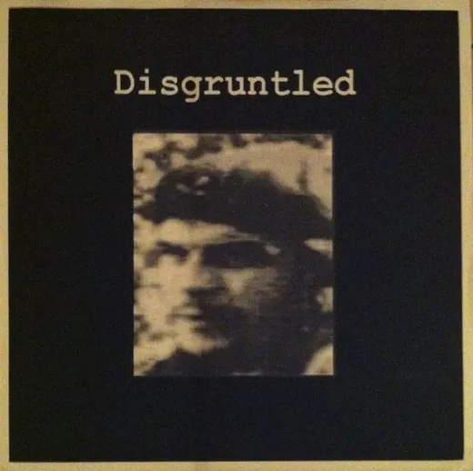 Disgruntled
