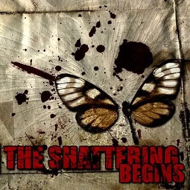 The Shattering Begins