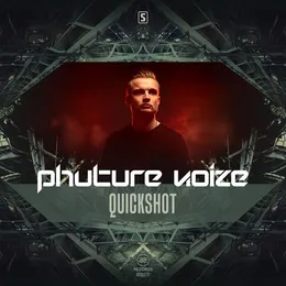 Quickshot von Phuture Noize – Album Cover