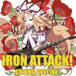 CRYING DESTINY von IRON ATTACK! – Album Cover