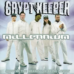 Show Me the Meaning of Being Lonely von Crypt Keeper – Cover