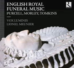 English Royal Funeral Music von Vox Luminis – Album Cover