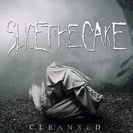 Cleansed von Slice the Cake – Cover