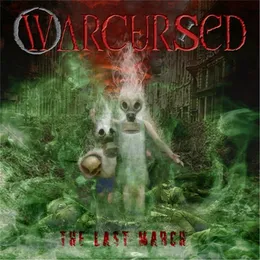 The Last March von Warcursed – Album Cover