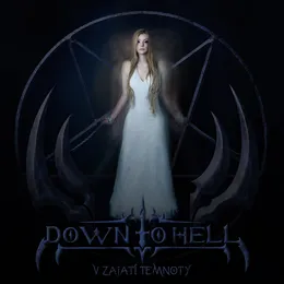 V Zajatí Temnoty von Down to Hell – Album Cover