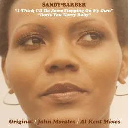 I Think I'll Do Some Stepping on My Own B/W Don’t You Worry Baby von Sandy B – Cover