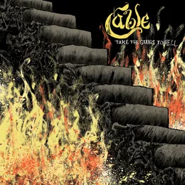 Take the Stairs to Hell von Cable – Album Cover