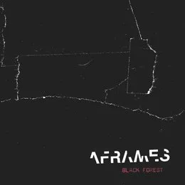 Black Forest von A Frames – Album Cover