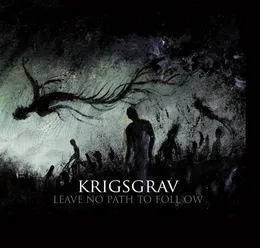 Leave No Path to Follow von Krigsgrav – Album Cover
