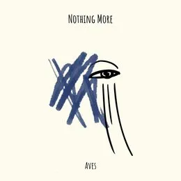Nothing More von Aves – Album Cover