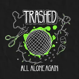 All Alone Again von Trashed – Cover