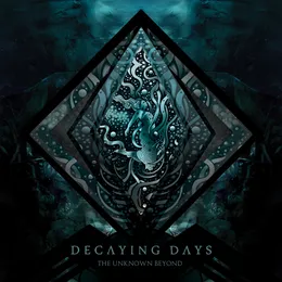 The Unknown Beyond von Decaying Days – Album Cover
