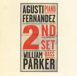 2nd Set von William Parker – Album Cover