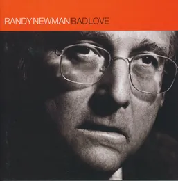 Bad Love von Randy Newman – Album Cover
