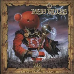 Hollowed Be Thy Name von Mob Rules – Album Cover