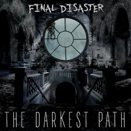 The Darkest Path von Final Disaster – Album Cover