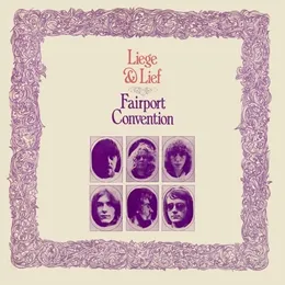 Liege & Lief von Fairport Convention – Album Cover