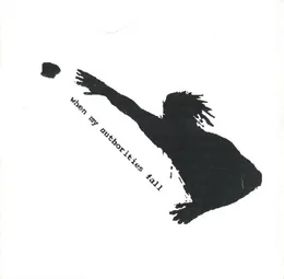 When My Authorities Fall von When My Authorities Fall – Album Cover