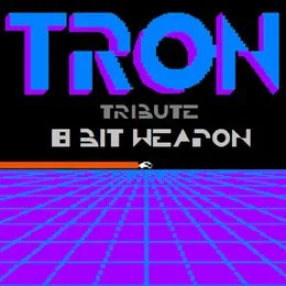 Tron Tribute von 8 Bit Weapon – Cover