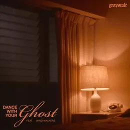 Dance With Your Ghost (with Wind Walkers) von Grayscale – Cover